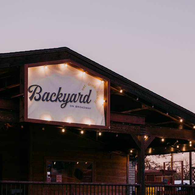 Backyard on Broadway Restaurant Updated 2023 Book your table now