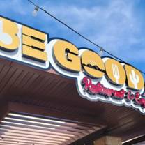 Be Good Restaurant & Experience- Henderson Nevada