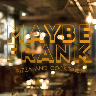 Maybe Frank - Surry Hills