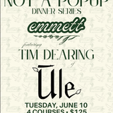 "Not A Pop-Up" Dinner Series x Tim Dearing Photo