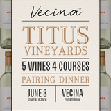 Titus Vineyards Wine Pairing Dinner photo