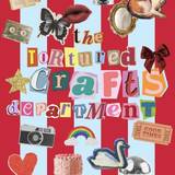 The Tortured Crafts Department Photo