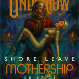 SHORE LEAVE: UnderTow takes over MOTHERSHIP! Foto