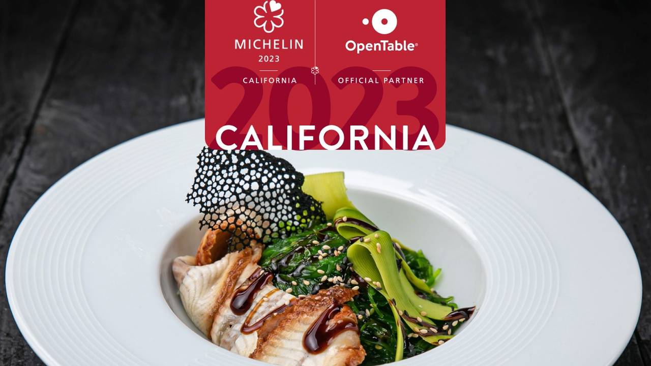 Explore the 2023 MICHELIN picks for California OpenTable