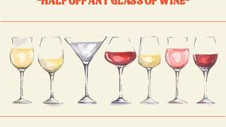 %50 off any glass of Wine Wednesday!! Photo