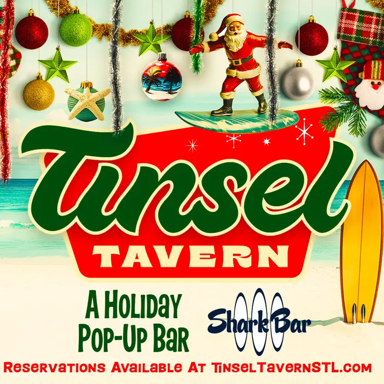 Tinsel Tavern at Shark Bar，MOSt. Louis