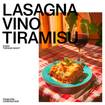 Una foto de LASAGNA VINO TIRAMISÚ de un restaurante