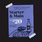 Starter & Main for £20. Add bottle of wine for £10 Photo