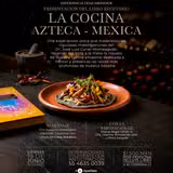 Cena Maridaje: "La Cocina Azteca - Mexica" foto